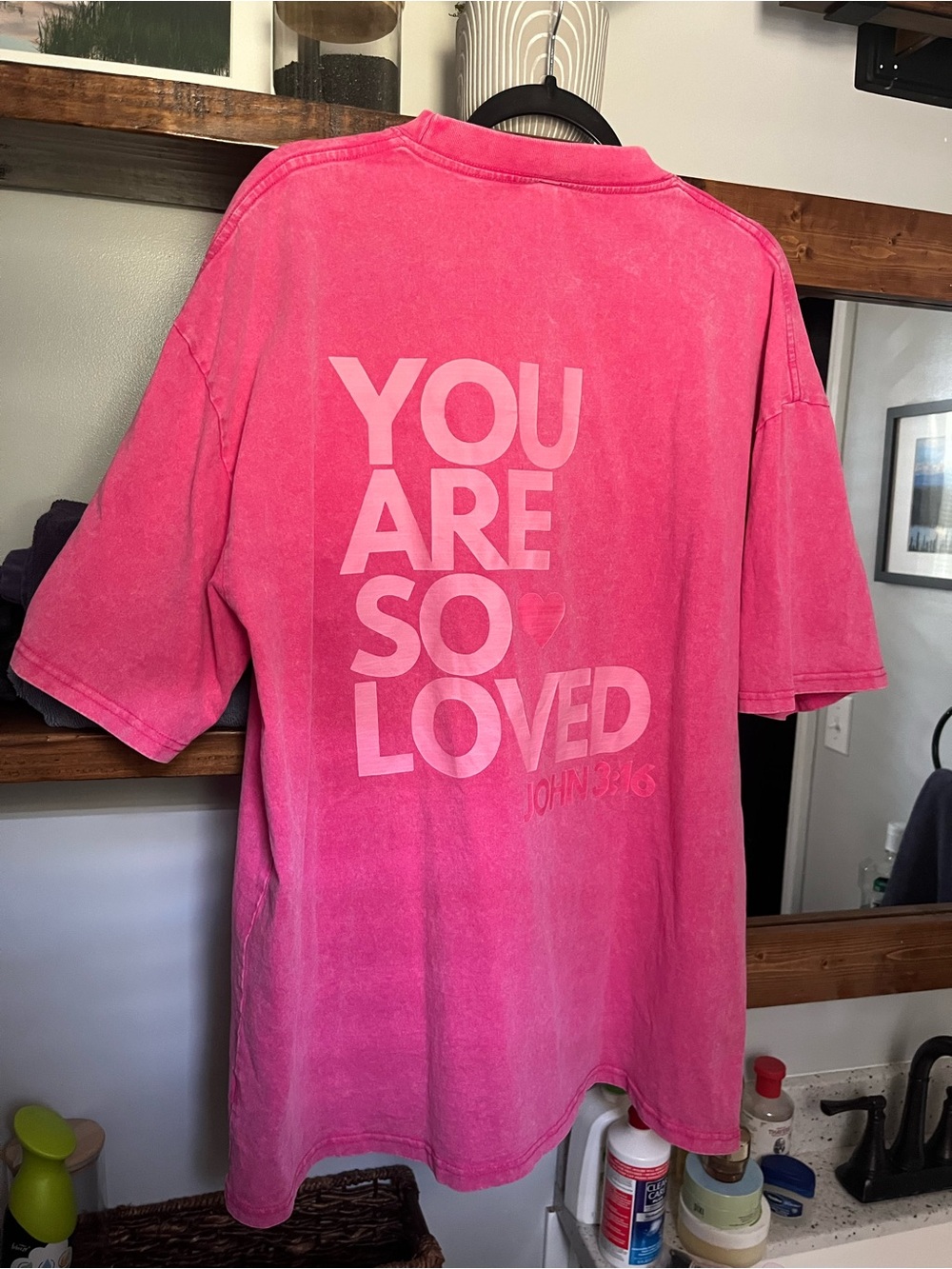 You Are So Loved Pink T-Shirt
